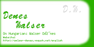 denes walser business card